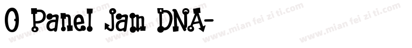 0 Panel Jam DNA字体转换